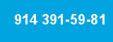 914 391-59-81